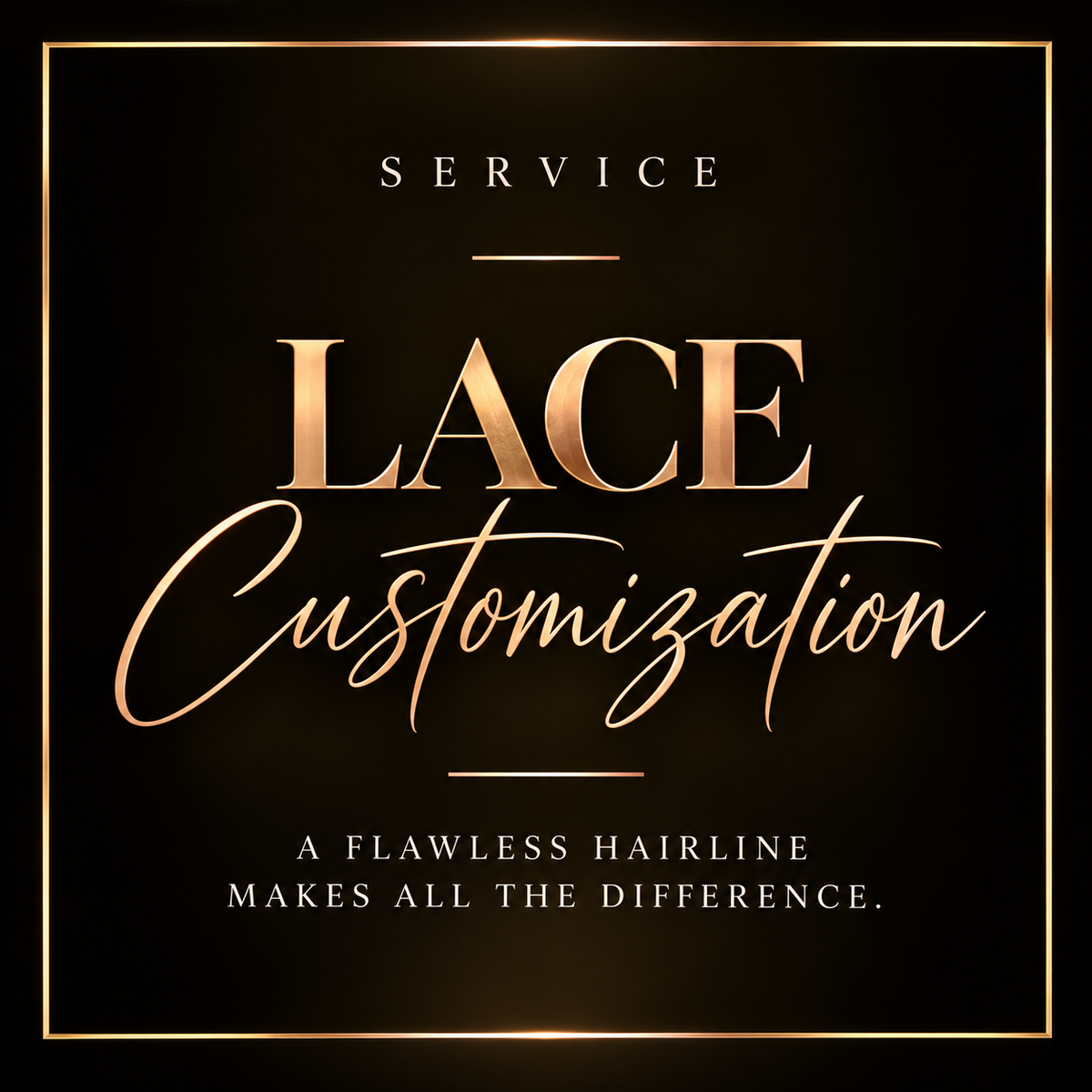 Lace Customization Only